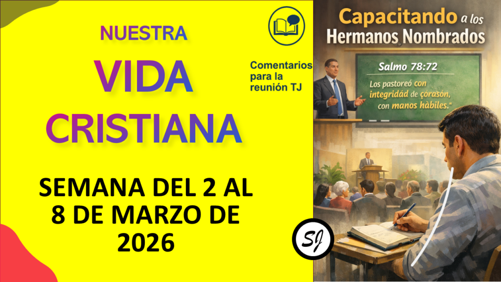 Nuestra Vida Cristiana Semana del 2 al 8 de Marzo de 2026