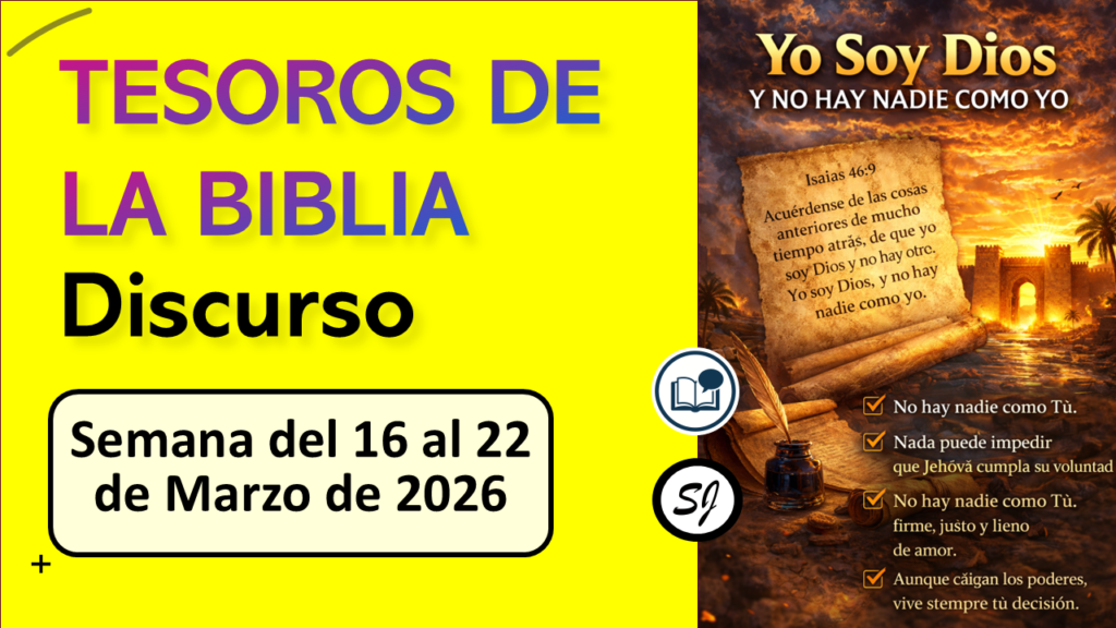 TESOROS DE LA BIBLIA | Semana del 16 al 22 de Marzo de 2026.